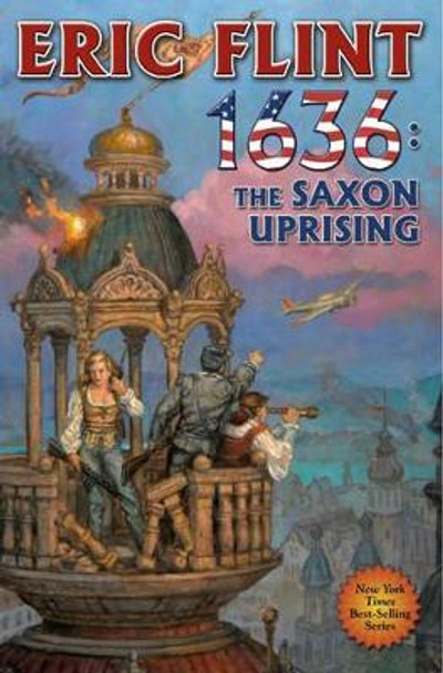 1636: The Saxon Uprising by Eric Flint 9781451638219