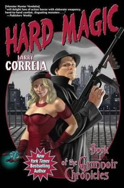 Hard Magic by Larry Correia 9781451638240