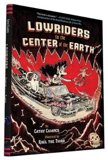 Lowriders to the Center of the Earth (Book 2) by Cathy Camper 9781452138367