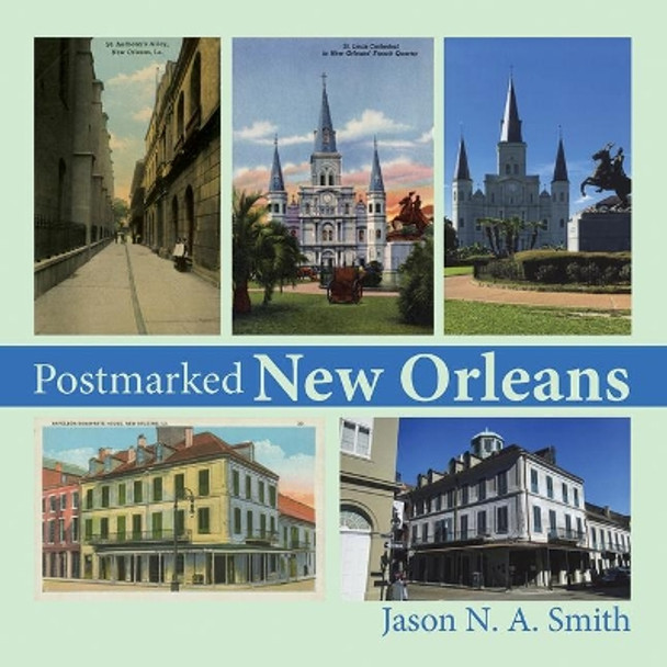 Postmarked New Orleans by Jason N a Smith 9781455624966