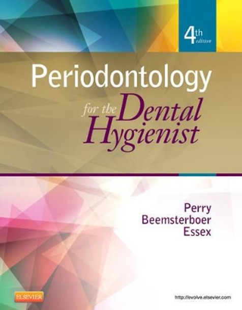 Periodontology for the Dental Hygienist by Dorothy A. Perry 9781455703692