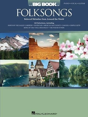 The Big Book of Folksongs by Hal Leonard Publishing Corporation 9781458421159