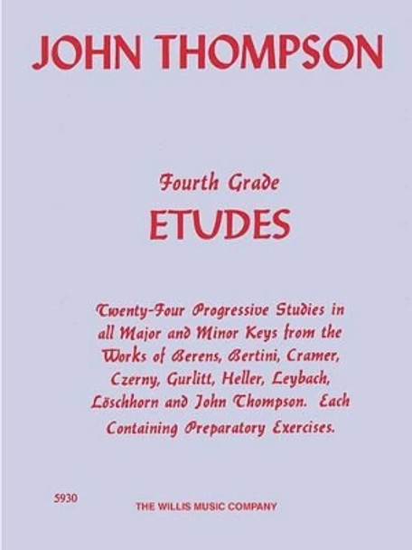 Fourth Grade Etudes, Advanced Level by John Thompson 9781458426819