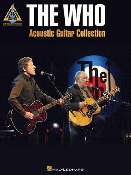 The Who - Acoustic Guitar Collection by Who 9781458474469