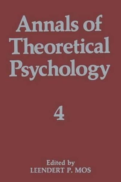 Annals of Theoretical Psychology by Leendert P. Mos 9781461564553