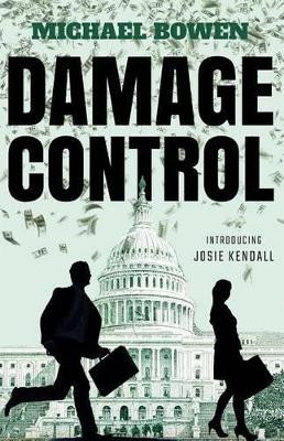 Damage Control by Michael Bowen 9781464206054