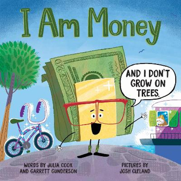 I Am Money by Julia Cook 9781464220890