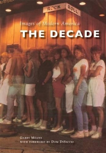 The Decade by Gabby Means 9781467117203