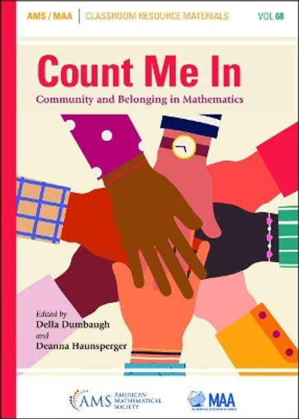 Count Me in: Community and Belonging in Mathematics by Della Dumbaugh 9781470465667