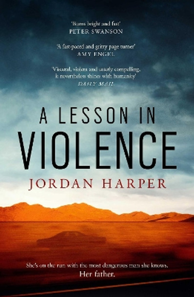 A Lesson in Violence by Jordan Harper 9781471158971