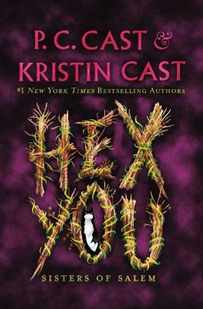 Hex You: Sisters of Salem by P C Cast