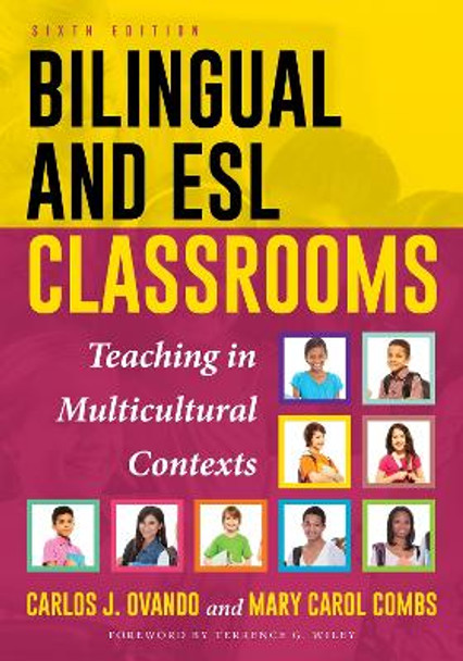 Bilingual and ESL Classrooms: Teaching in Multicultural Contexts by Carlos J. Ovando 9781475823127