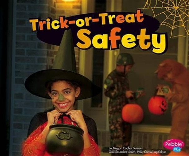 Trick-Or-Treat Safety by Megan C Peterson 9781476521824