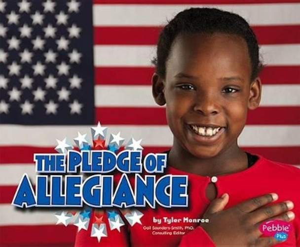 The Pledge of Allegiance by Tyler Monroe 9781476535395