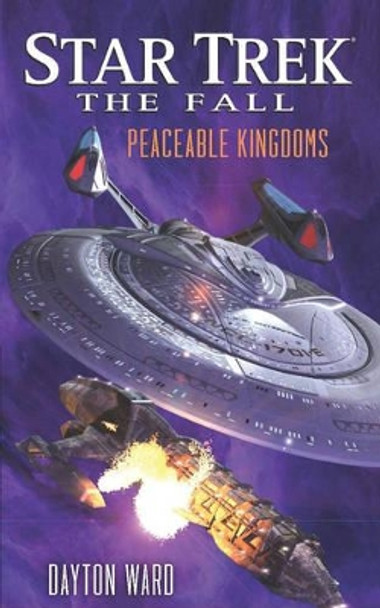 The Fall: Peaceable Kingdoms by Dayton Ward 9781476718996