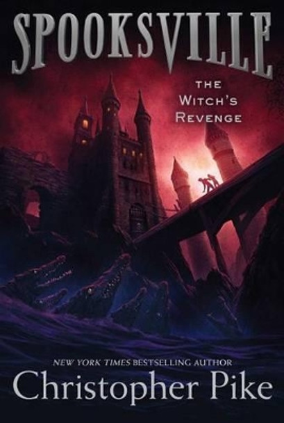 The Witch's Revenge by Christopher Pike 9781481410694