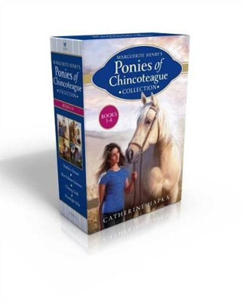 Marguerite Henry's Ponies of Chincoteague Collection Books 1-4: Maddie's Dream; Blue Ribbon Summer; Chasing Gold; Moonlight Mile by Catherine Hapka 9781481425728