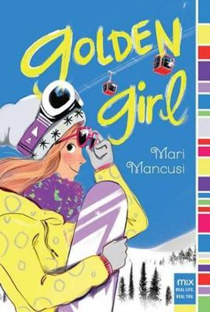 Golden Girl by Mari Mancusi 9781481437622