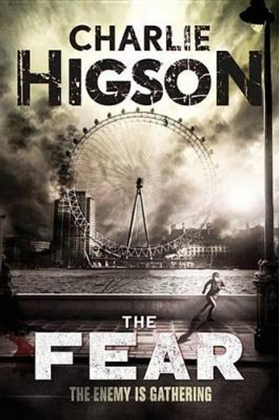 The Fear by Charlie Higson 9781484721445