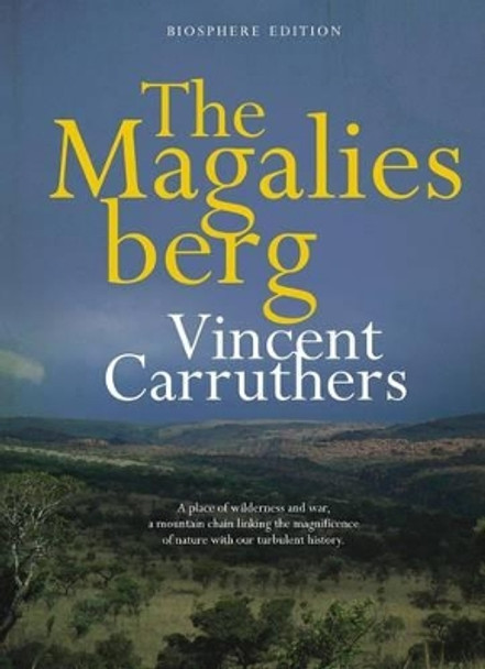 The Magaliesberg by Vincent Carruthers 9781485300427