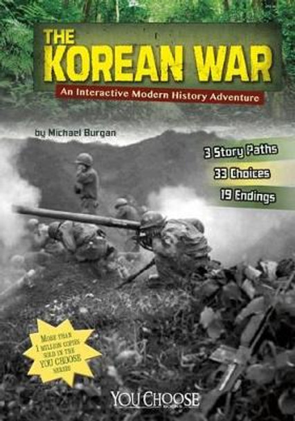 Korean War: An Interactive Modern History Adventure by Michael Burgan 9781491403556