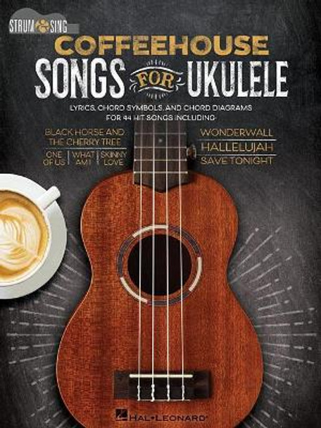 Coffeehouse Songs for Ukulele: Strum & Sing Series by Hal Leonard Publishing Corporation 9781495002427