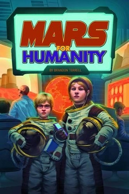 Mars for Humanity by Brandon Terrell 9781496505033