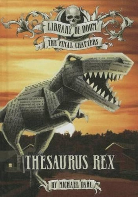 Thesaurus Rex by Michael Dahl 9781496525697