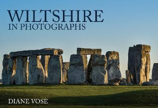 Wiltshire in Photographs by Diane Vose