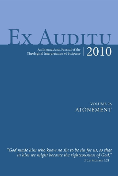 Ex Auditu - Volume 26 by Klyne Snodgrass 9781498260299