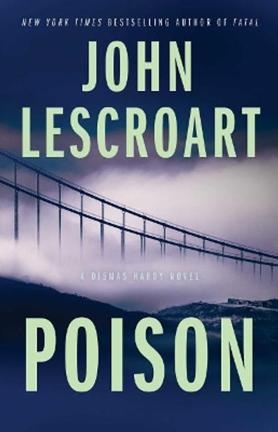 Poison by John Lescroart 9781501115714