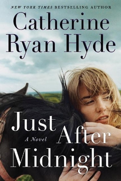 Just After Midnight: A Novel by Catherine Ryan Hyde 9781503904859