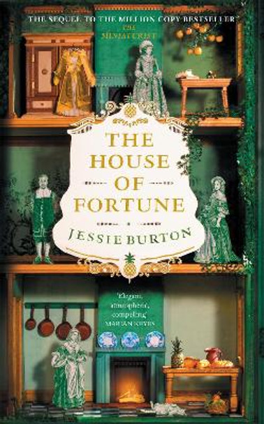 The House of Fortune: The Sunday Times No.1 Bestseller by Jessie Burton 9781509886098