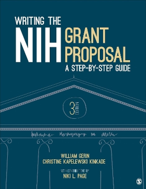 Writing the NIH Grant Proposal: A Step-by-Step Guide by William Gerin 9781506357737