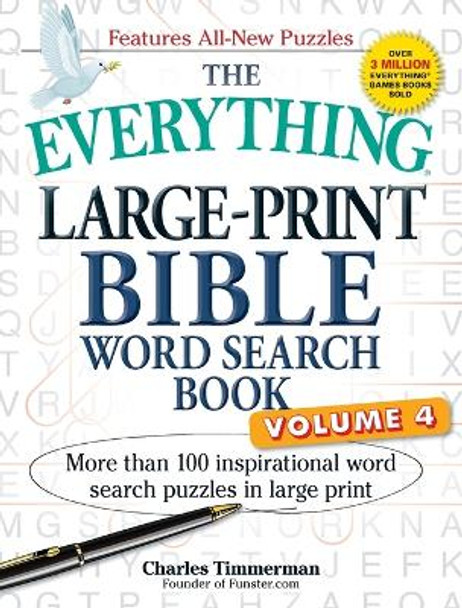 The Everything Large-Print Bible Word Search Book, Volume 4: More Than 100 Inspirational Word Search Puzzles in Large Print by Charles Timmerman 9781507205099