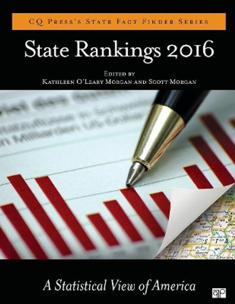 State Rankings 2016: A Statistical View of America by Kathleen O'Leary Morgan 9781506333700