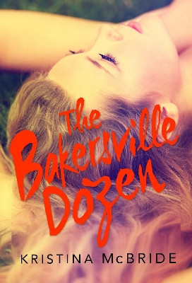 The Bakersville Dozen by Kristina McBride 9781510708051