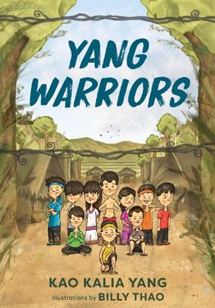 Yang Warriors by Kao Kalia Yang 9781517907983