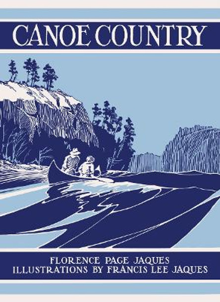 Canoe Country by Florence Page Jaques 9781517912727