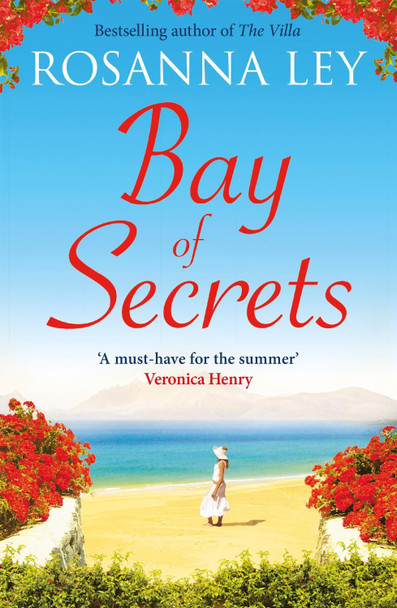 Bay of Secrets by Rosanna Ley 9781529431544