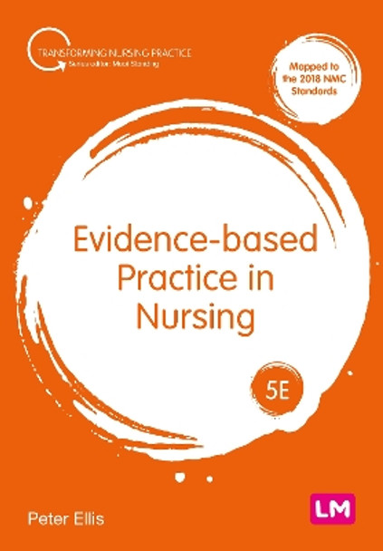 Evidence-based Practice in Nursing by Peter Ellis 9781529779707
