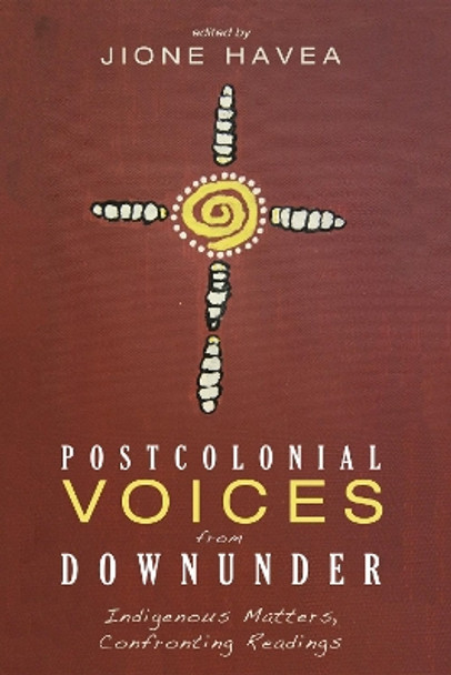 Postcolonial Voices from Downunder by Jione Havea 9781532605888