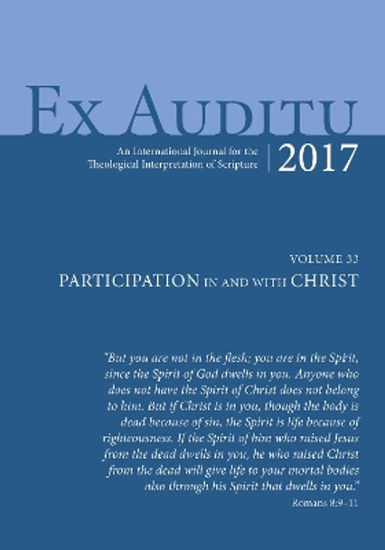 Ex Auditu - Volume 33 by Stephen Chester 9781532646218