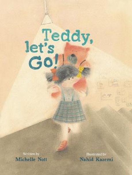 Teddy Let's Go! by Michelle Nott