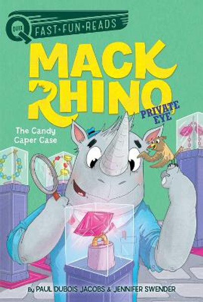 The Candy Caper Case: Mack Rhino, Private Eye 2 by Paul DuBois Jacobs 9781534441163 The Candy Caper Case: Mack Rhino, Private Eye 2 by Paul DuBois Jacobs 9781534441163
