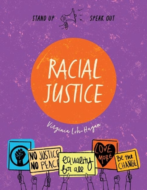 Racial Justice by Virginia Loh-Hagan 9781534187528