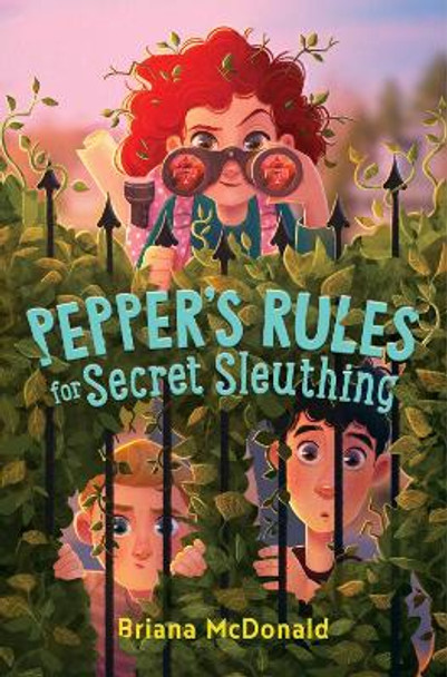 Pepper's Rules for Secret Sleuthing by Briana McDonald 9781534453449