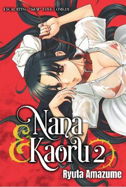 Nana & Kaoru, Volume 2 by Ryuta Amazume