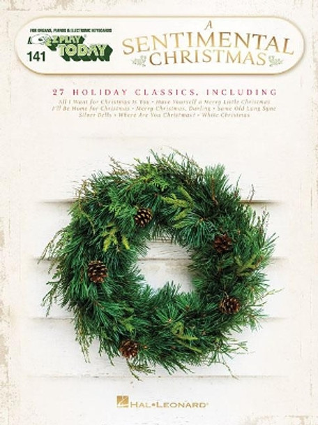 A Sentimental Christmas: E-Z Play Today #141 by Hal Leonard Publishing Corporation 9781540054715