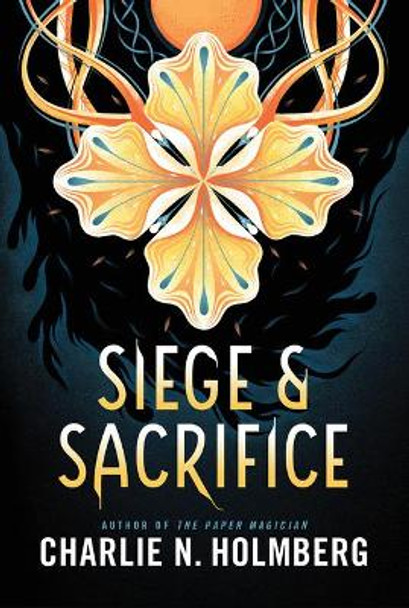 Siege and Sacrifice by Charlie N. Holmberg 9781542092579